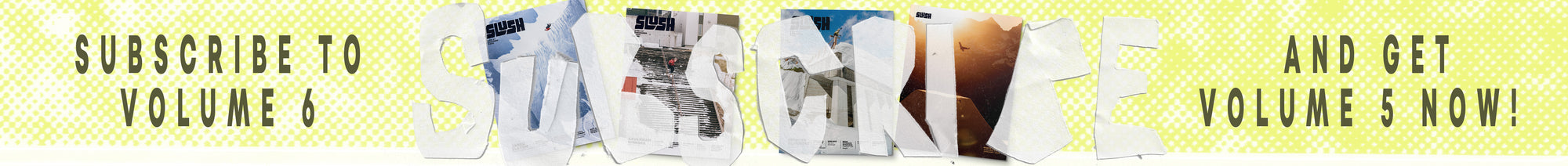 Shop Slush Snowboard Magazine